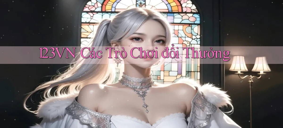 123vn  các trò chơi đổi thưởng