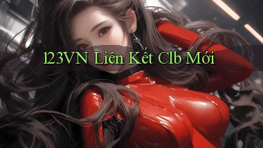 123vn  liên kết clb mới