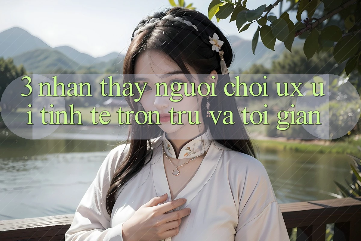 3. Nhận thấy người chơi (UX/UI): Tinh tế, trơn tru và tối giản 3. Nhận thấy người chơi (UX/UI): Tinh tế, trơn tru và tối giản