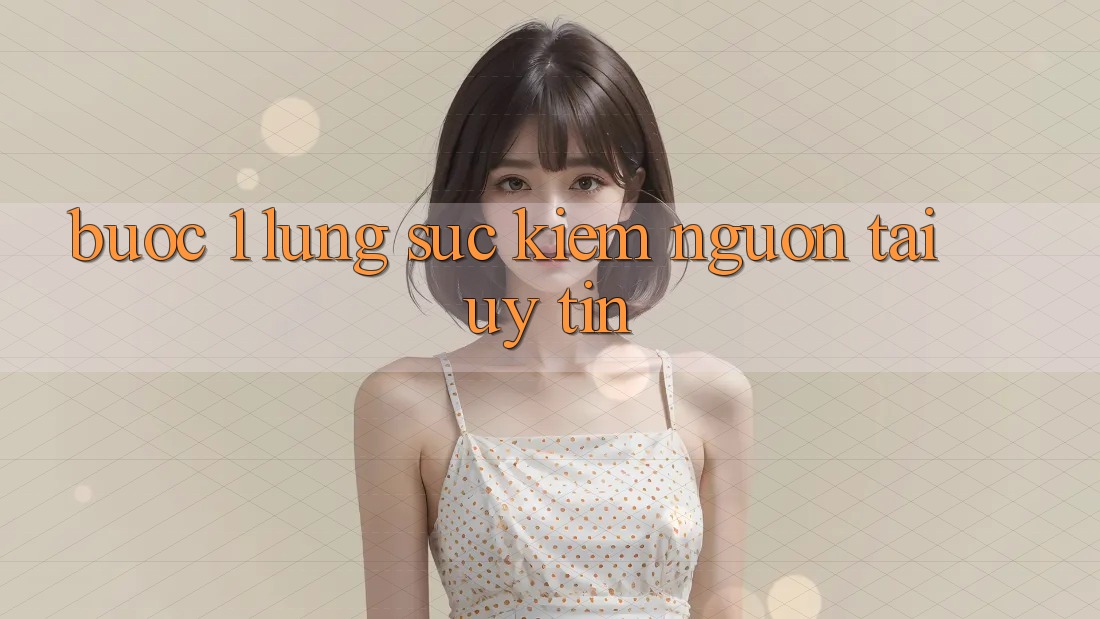 Bước 1: Lùng sục kiếm nguồn tải uy tín Bước 1: Lùng sục kiếm nguồn tải uy tín