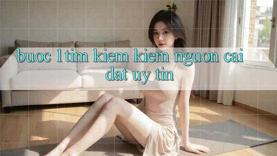 Bước 1: Tìm kiếm kiếm nguồn cài đặt uy tín Bước 1: Tìm kiếm kiếm nguồn cài đặt uy tín
