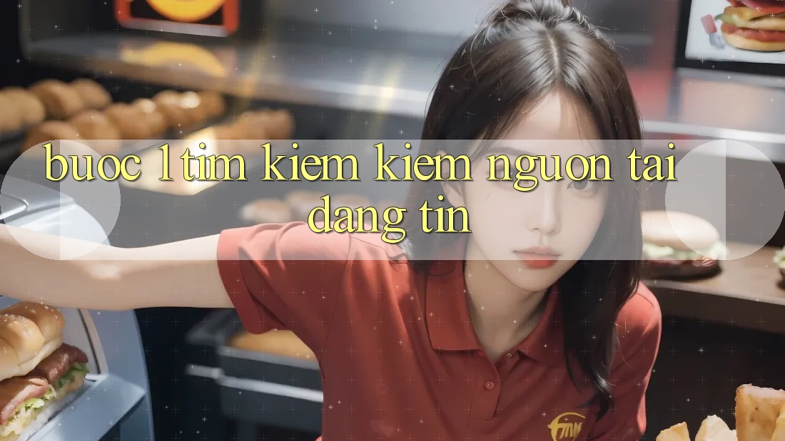Bước 1: Tìm kiếm kiếm nguồn tải đáng tin Bước 1: Tìm kiếm kiếm nguồn tải đáng tin
