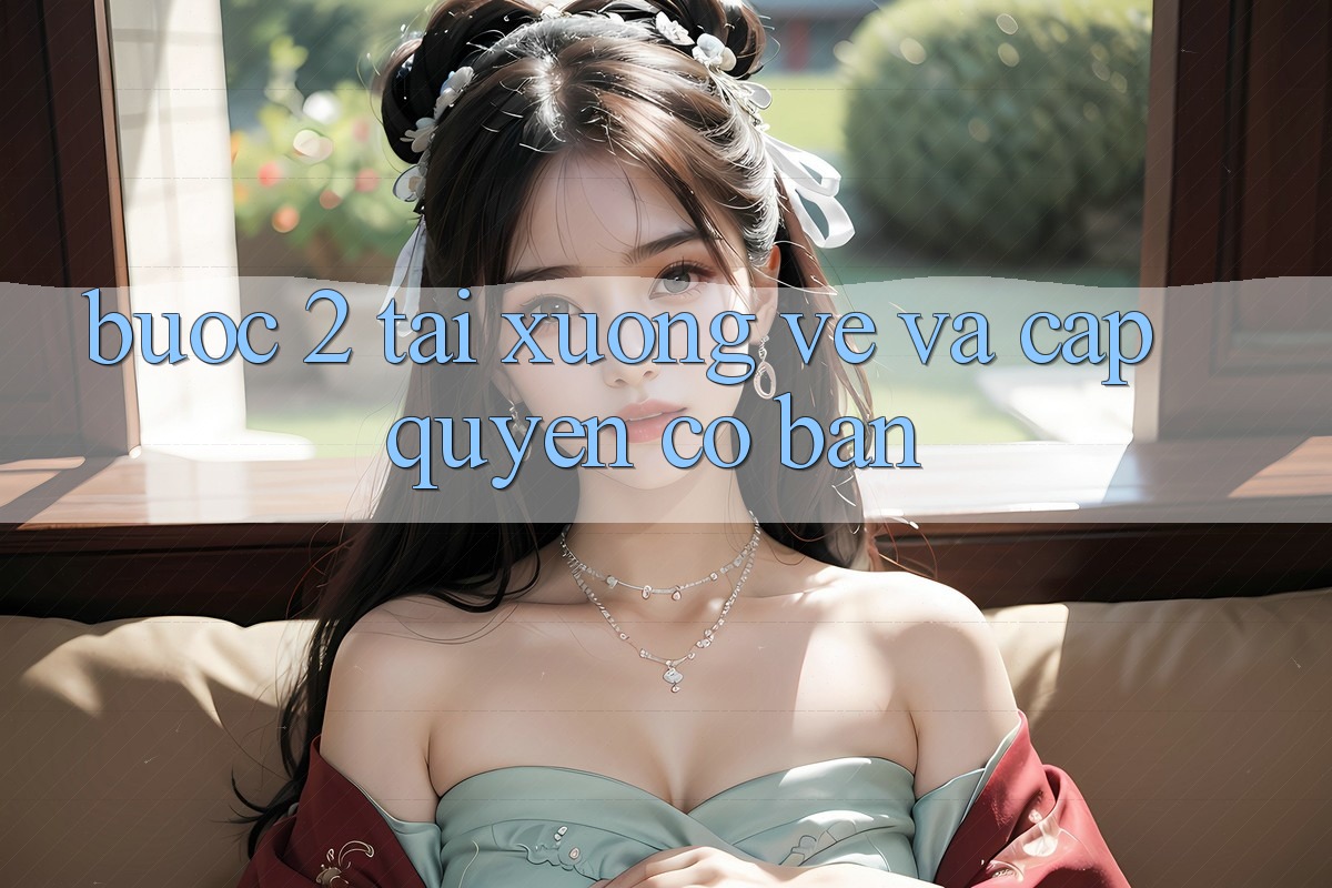 Bước 2: Tải xuống về và cấp quyền cơ bản Bước 2: Tải xuống về và cấp quyền cơ bản