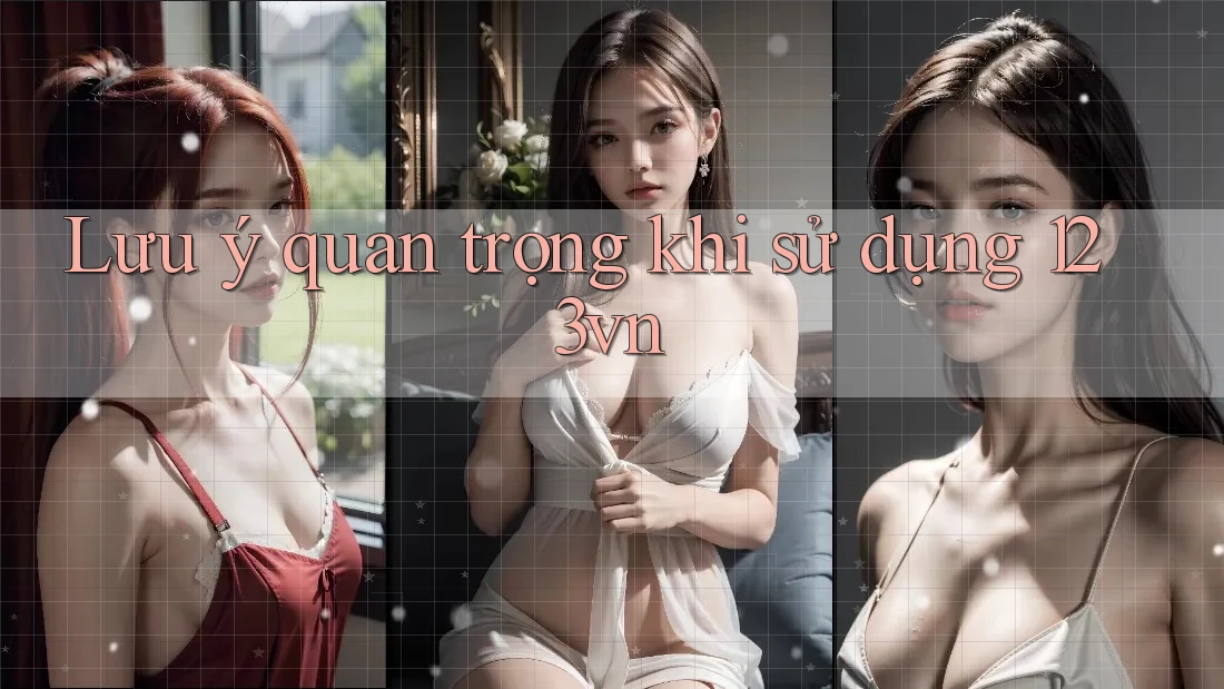 Lưu ý quan trọng khi sử dụng 123vn Lưu ý quan trọng khi sử dụng 123vn